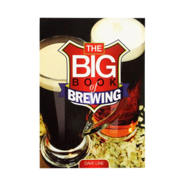 The Big Book of Brewing by Dave Line